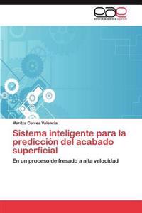 Sistema inteligente para la predicción del acabado superficial