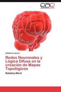 Redes Neuronales y Lógica Difusa en la creación de Mapas Topológicos