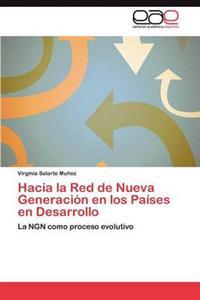 Hacia la Red de Nueva Generación en los Países en Desarrollo