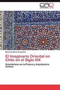 El Imaginario Oriental en Chile en el Siglo XIX