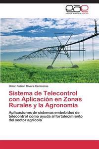 Sistema de Telecontrol Con Aplicacion En Zonas Rurales y La Agronomia