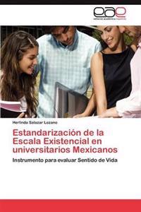 Estandarización de la Escala Existencial en universitarios Mexicanos