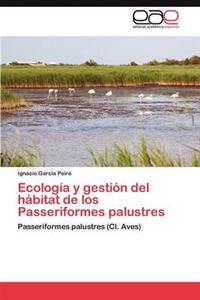 Ecología y gestión del hábitat de los Passeriformes palustres