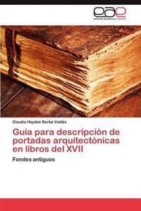 Guía para descripción de portadas arquitectónicas en libros del XVII
