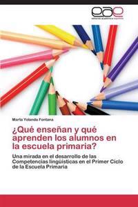 Que Ensenan y Que Aprenden Los Alumnos En La Escuela Primaria?