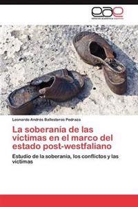 La soberanía de las víctimas en el marco del estado post-westfaliano