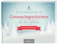 24 literarische Gutenachtgeschichten für den Advent
