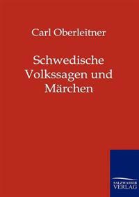 Schwedische Volkssagen und Märchen