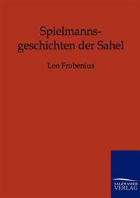 Spielmannsgeschichten der Sahel