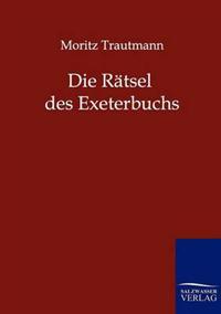 Die Rätsel des Exeterbuchs