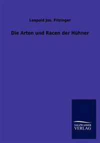 Die Arten und Racen der Hühner
