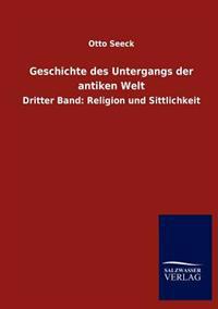 Geschichte des Untergangs der antiken Welt