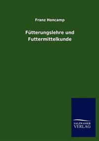 Fütterungslehre und Futtermittelkunde