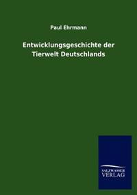 Entwicklungsgeschichte der Tierwelt Deutschlands