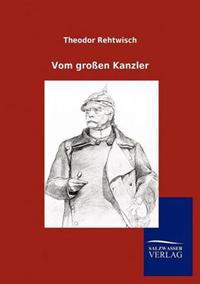 Vom großen Kanzler