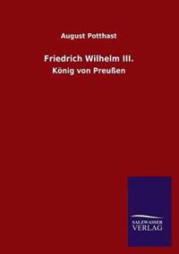 Friedrich Wilhelm III.