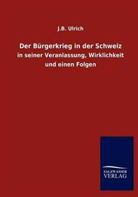 Der Bürgerkrieg in der Schweiz