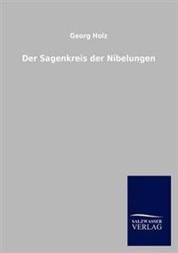 Bokomslag för "Der Sagenkreis Der Nibelungen"