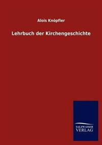 Lehrbuch der Kirchengeschichte