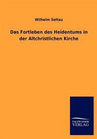 Kirjan kansi "Das Fortleben des Heidentums in der Altchristlichen Kirche"