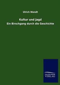 Kultur und Jagd