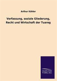 Kirjan kansi "Verfassung, soziale Gliederung, Recht und Wirtschaft der Tuareg"