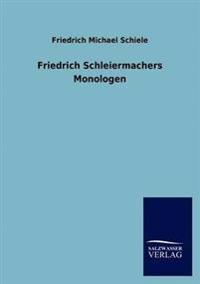 Friedrich Schleiermachers Monologen
