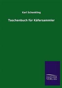 Taschenbuch für Käfersammler