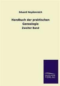 Handbuch der praktischen Genealogie