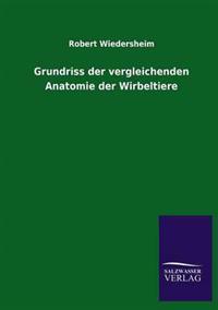 Bokomslag för "Grundriss der vergleichenden Anatomie der Wirbeltiere"