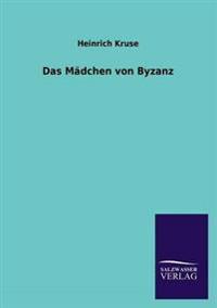 Das Mädchen von Byzanz
