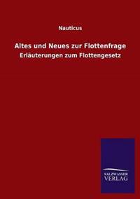 Altes und Neues zur Flottenfrage