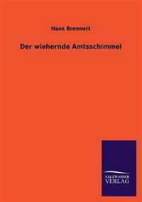 Der Wiehernde Amtsschimmel