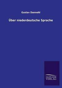 Über niederdeutsche Sprache