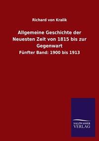 Allgemeine Geschichte der Neuesten Zeit von 1815 bis zur Gegenwart