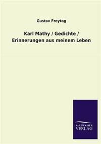 Karl Mathy / Gedichte / Erinnerungen Aus Meinem Leben
