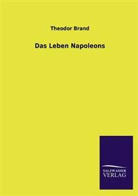 Das Leben Napoleons