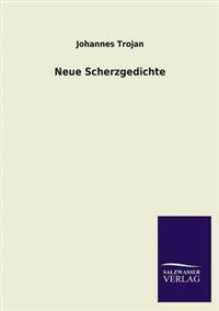 Neue Scherzgedichte