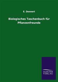 Biologisches Taschenbuch Fur Pflanzenfreunde
