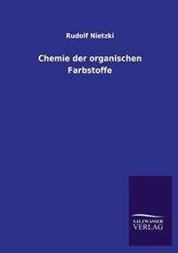 Chemie Der Organischen Farbstoffe