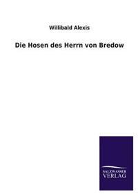 Die Hosen Des Herrn Von Bredow