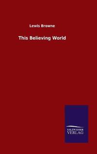 This Believing World