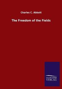 The Freedom of the Fields
