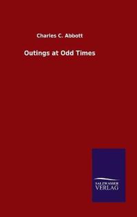 Outings at Odd Times