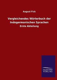 Vergleichendes Wörterbuch der Indogermanischen Sprachen