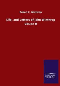 Life, and Letters of John Winthrop