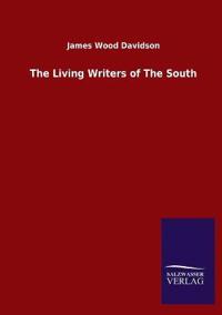 The Living Writers of The South