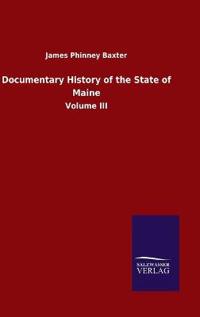 Documentary History of the State of Maine