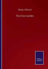 The Fern Garden