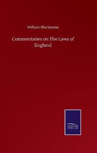 Commentaries on The Laws of England